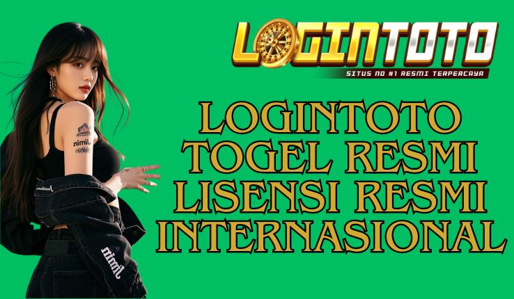LOGINTOTO TOGEL RESMI LISENSI RESMI INTERNASIONAL